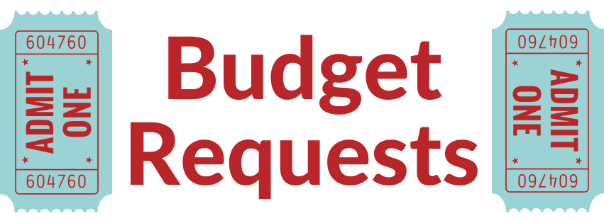 Decorative banner with the words Budget Requests framed by ticket stubs