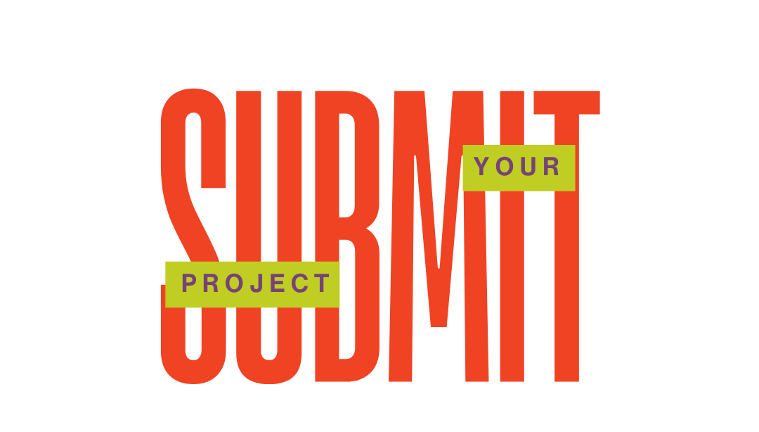 Stylized red, green, and purple text reading Submit Your Project