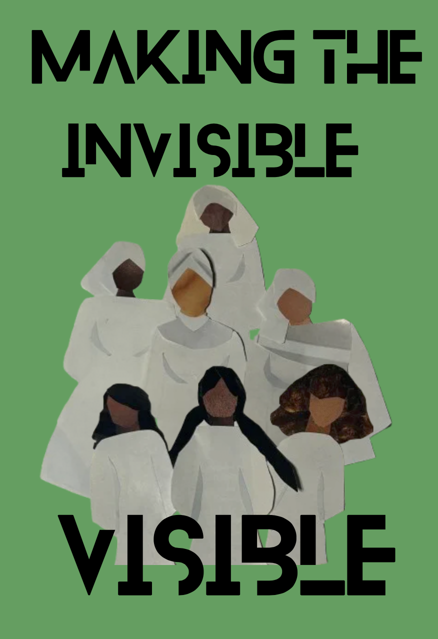 Women and children stand behind the text, make the Invisible visible