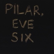 Pilar, Eve Six