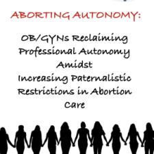 ZINE: Aborting Autonomy: OB/GYNs Reclaiming Professional Autonomy